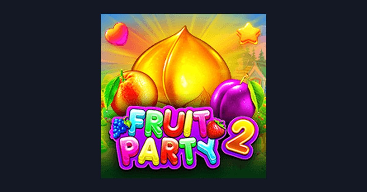 Fruit Party 2: Game Slot Populer dengan Tips Kelola Modal Kecil & Pola Spin Harian