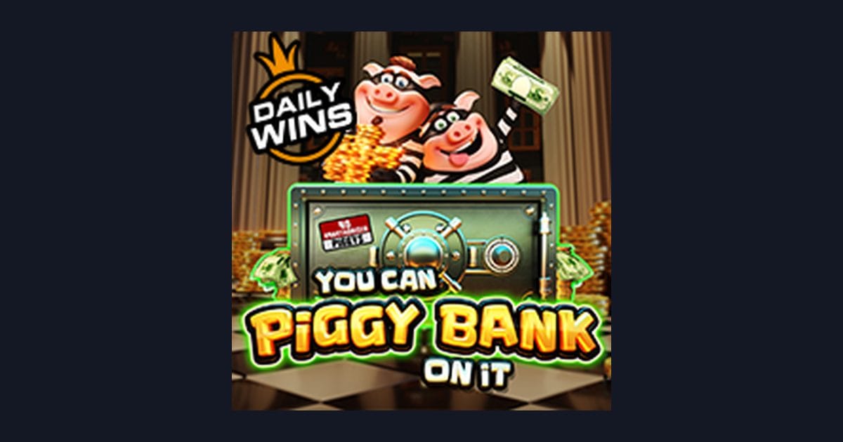 You Can Piggy Bank on It: Game Slot Populer dan Tips Kelola Modal Kecil