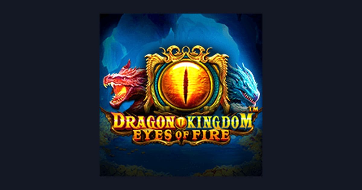 Raih Untung dengan Dragon Kingdom Eyes of Fire, Link Slot Gacor Modal Receh