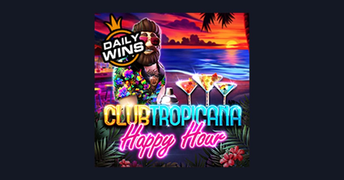 Raih Bonus New Member di Club Tropicana Happy Hour dengan Modal Receh 5rb