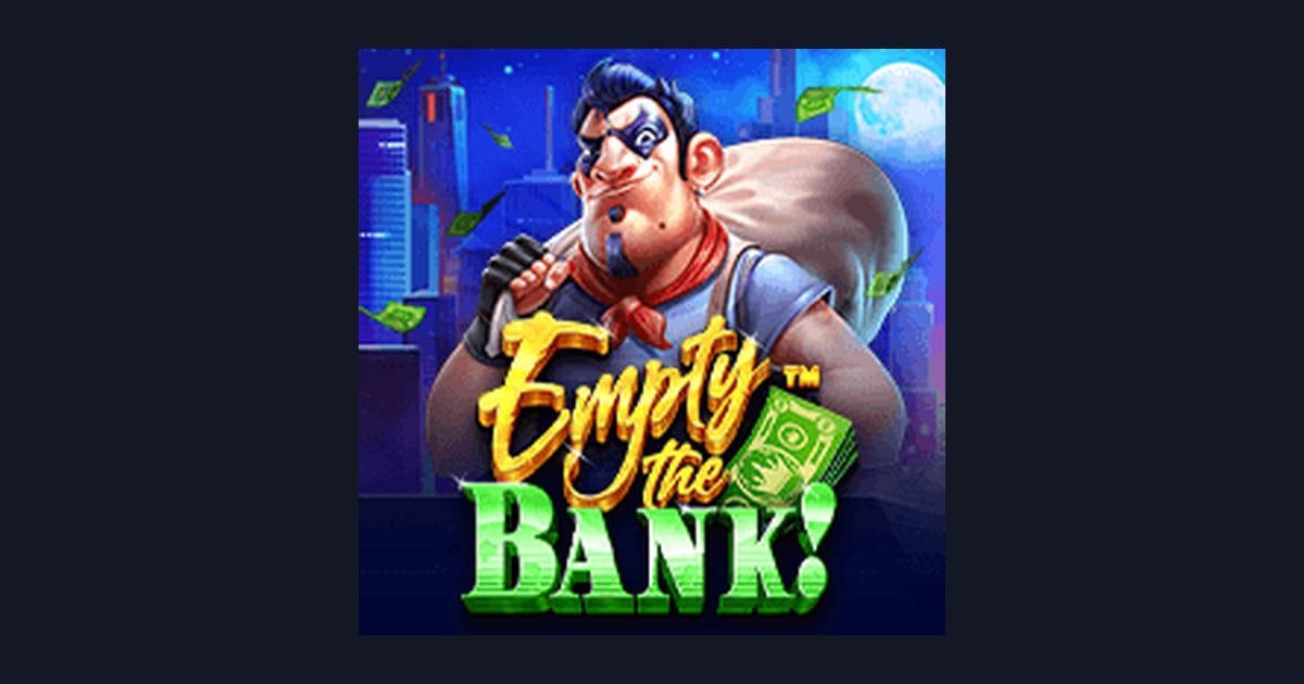 Main Empty the Bank, Slot Anti Rungkad dengan Modal Receh 5rb yang Menguntungkan