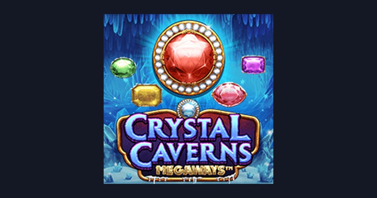 Raih Cuan dengan Modal Receh di Crystal Caverns Megaways