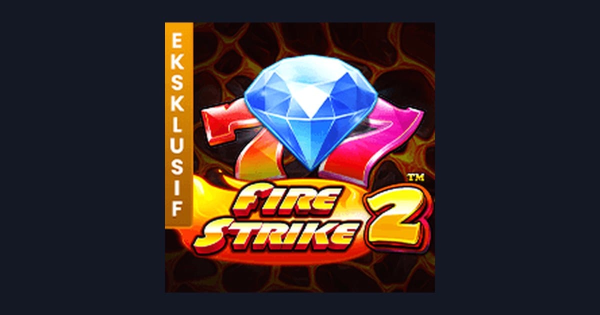 Nikmati Keseruan Fire Strike 2, Slot Gacor dengan Modal Receh 5rb