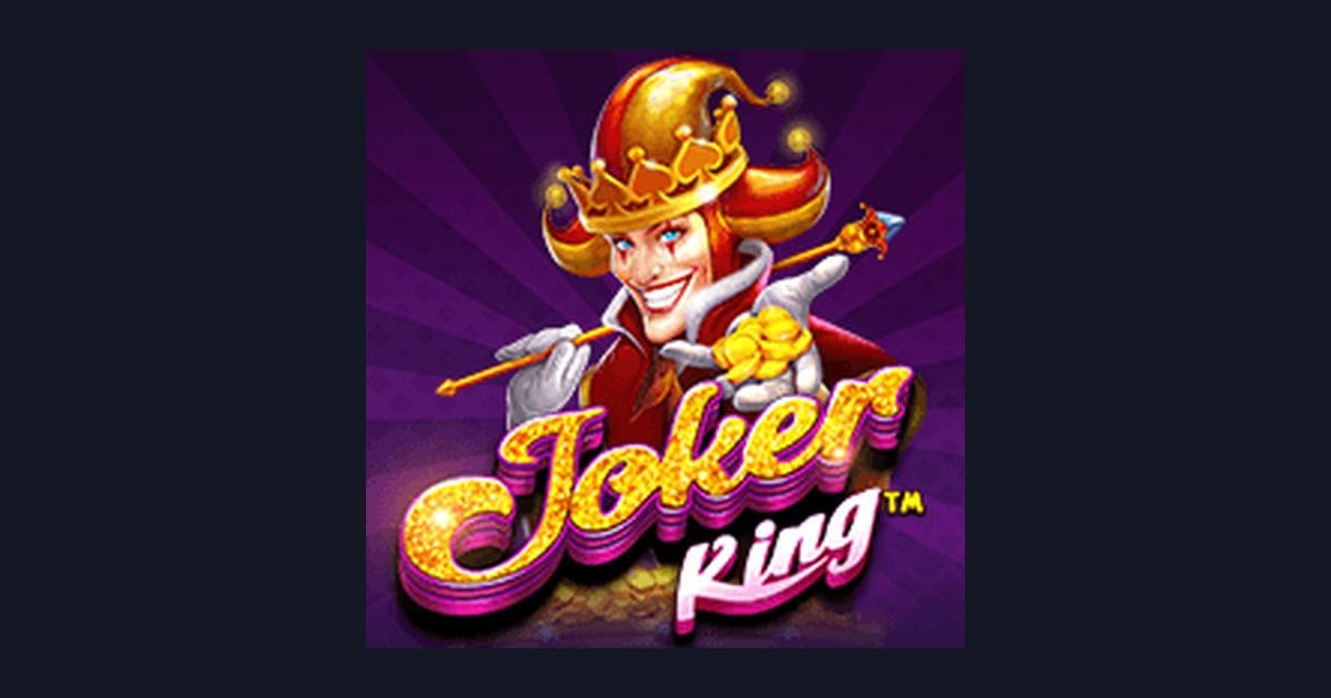 Trik Auto Maxwin dengan Slot Joker King untuk Modal Receh 5rb
